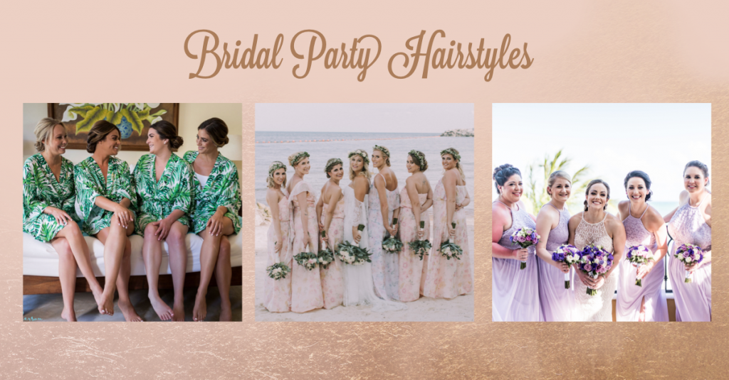Bridal Party Hairstyles by Doranna Hairstylist in Cancun, Mexico
